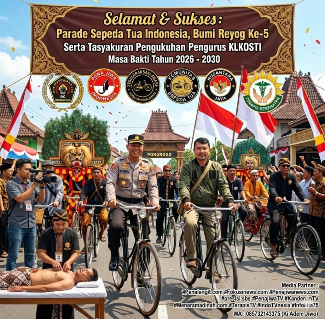 GEBYAR PARADE SEPEDA TUA KE 5 & TASYAKURAN PENGUKUHAN PENGURUS KOSTI KAB PONOROGO,PERIODE 2026 – 2026 GEBYAR PARADE SEPEDA TUA KE 5 & TASYAKURAN PENGUKUHAN PENGURUS KOSTI KAB PONOROGO,PERIODE 2026 – 2026