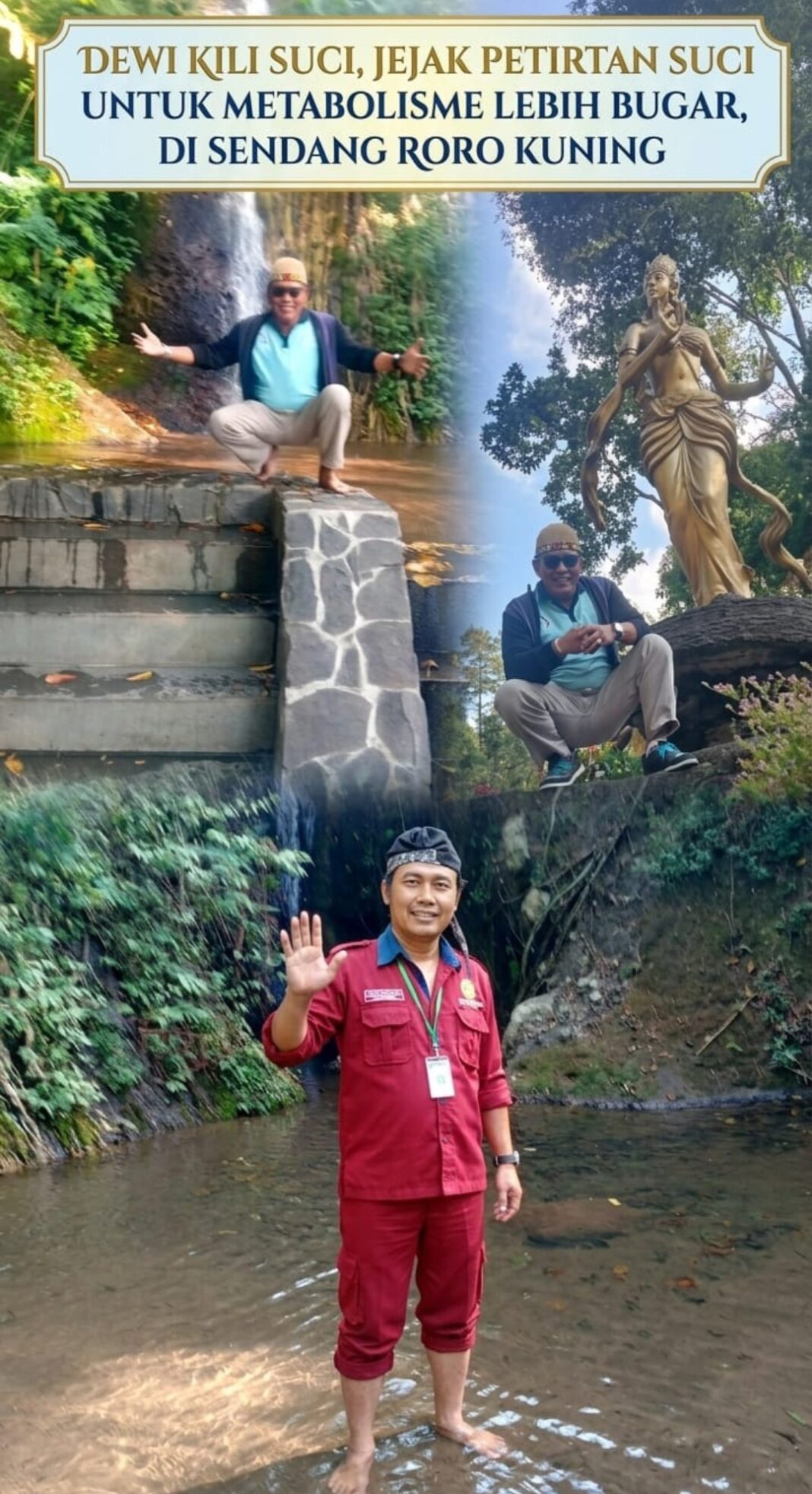 DEWI KILISUCI MEMBERIKAN JEJAK PETIRTAN SUCI, UNTUK METABOLISME LEBIH BUGAR DI SENDANG RORO KUNING DEWI KILISUCI MEMBERIKAN JEJAK PETIRTAN SUCI, UNTUK METABOLISME LEBIH BUGAR DI SENDANG RORO KUNING