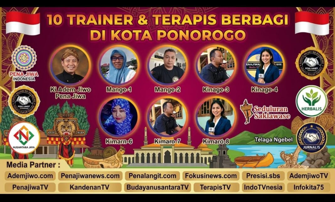 10 TRAINER & TERAPIS TERNAMA, HADIR DI KOTA REOG PONOROGO, ADA APA?? 10 TRAINER & TERAPIS TERNAMA, HADIR DI KOTA REOG PONOROGO, ADA APA??
