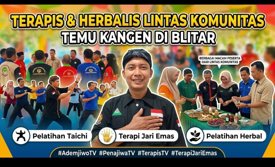 Terapis & Herbalis Lintas Komunitas, Ramaikan ” TEMU KANGEN ” di Blitar Terapis & Herbalis Lintas Komunitas, Ramaikan ” TEMU KANGEN ” di Blitar